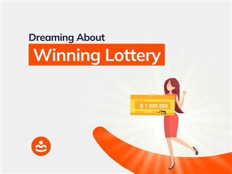 dreams of winning the lottery|Dreaming About Winning The Lottery: Meanings And Interpretations.